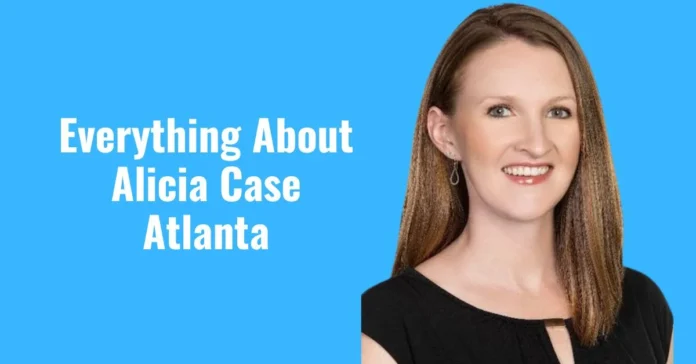 How to Navigate the alicia case atlanta System