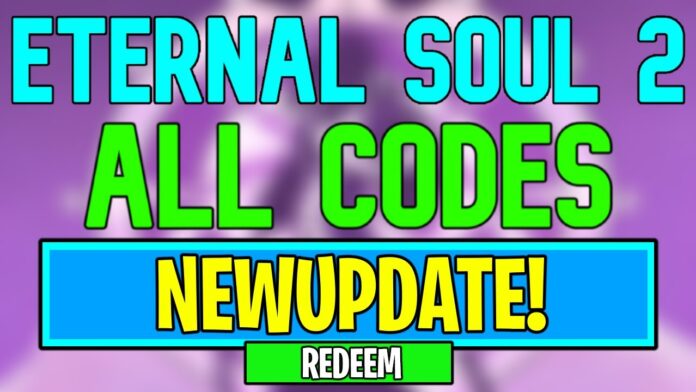 Eternal Soul 2 Codes