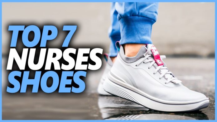 The Ultimate Guide to Finding the Perfect best nursing shoes